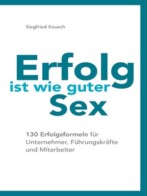 cover image of Erfolg ist wie guter Sex